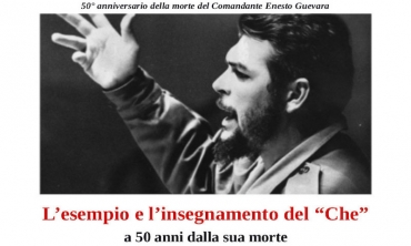 L'esempio e l'insegnamento del "Che"