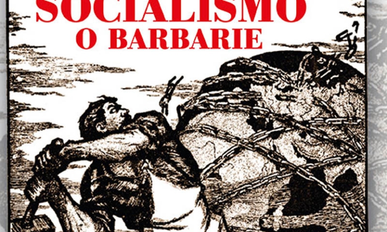 Socialismo o barbarie