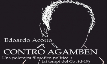 Acotto contro Agamben, ovvero miseria del “nudo eloquio” agambeniano