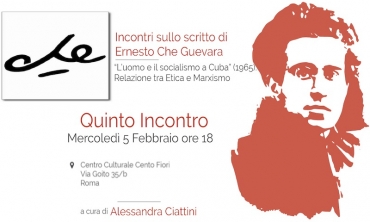 L’uomo e il socialismo a Cuba: relazione tra etica e marxismo - V incontro